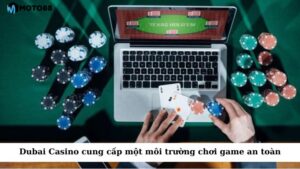 Dubai Casino nổi bật với các trò chơi đa dạng và cung cấp một môi trường chơi game an toàn